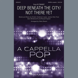 Deep Beneath The City/Not There Yet