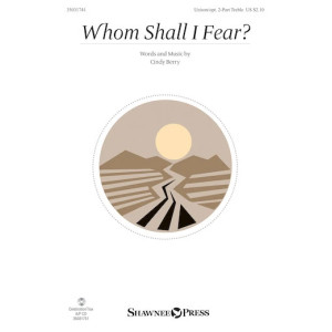 Whom Shall I Fear?
