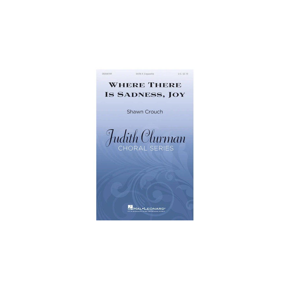 Where There Is Sadness, Joy