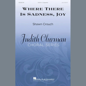 Where There Is Sadness, Joy