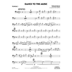 Dance to the Music - Trombone 4