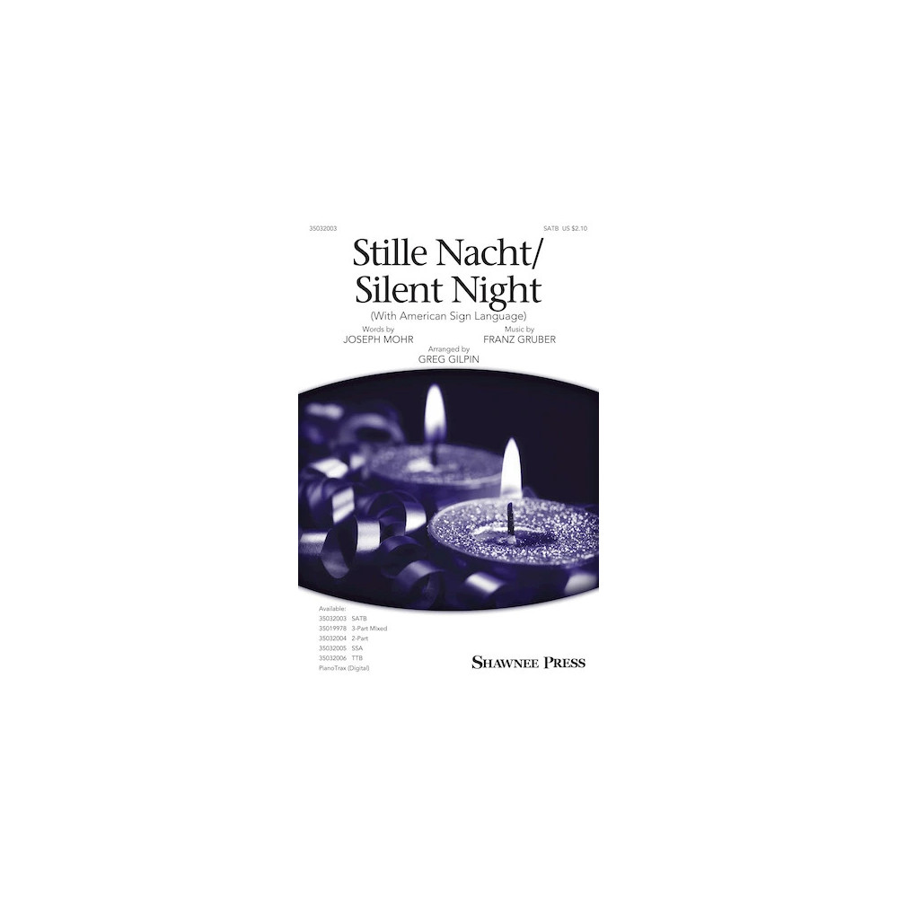 Stille Nacht/Silent Night (With American Sign Language)