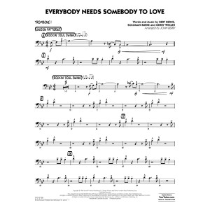 Everybody Needs Somebody to Love - Trombone 1