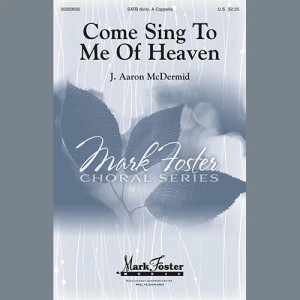 Come Sing To Me Of Heaven