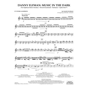 Danny Elfman: Music in the Dark - Bb Tenor Saxophone