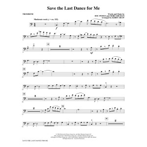 Save the Last Dance for Me (arr. Kirby Shaw) - Trombone