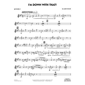 I'm Down With That! - Alto Sax 2