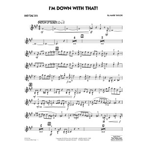 I'm Down With That! - Baritone Sax