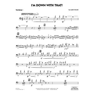 I'm Down With That! - Trombone 1