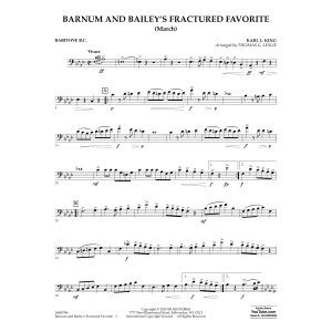 Barnum and Bailey's Fractured Favorite - Baritone B.C.