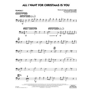 All I Want For Christmas Is You - Trombone 2