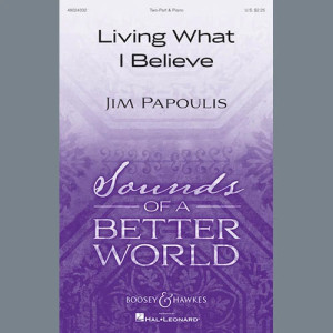 Living What I Believe