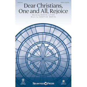 Dear Christians, One And All, Rejoice - Full Score