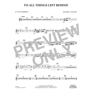 To All Things Left Behind - Eb Alto Saxophone 1