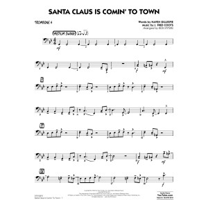 Santa Claus Is Comin' to Town - Trombone 4