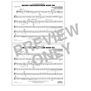 Never Enough/From Now On - Eb Baritone Sax