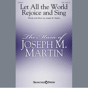 Let All The World Rejoice And Sing