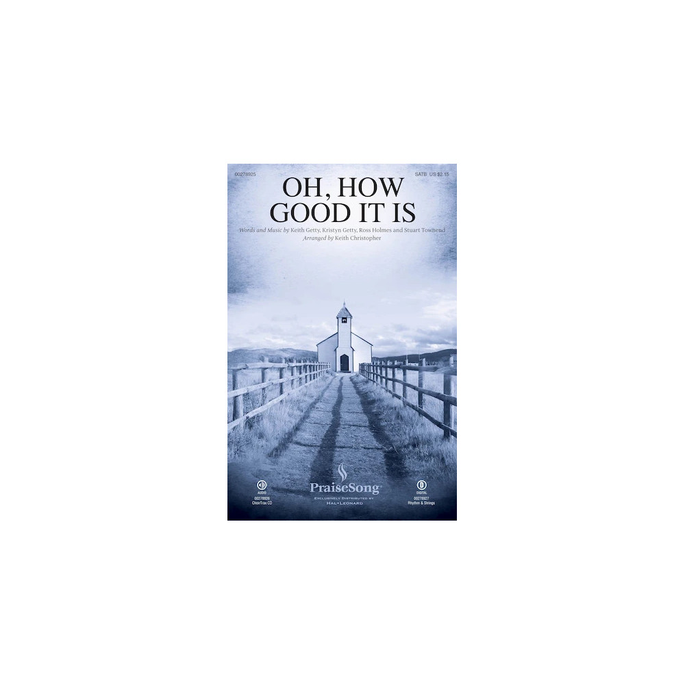 Oh, How Good It Is (arr. Keith Christopher)