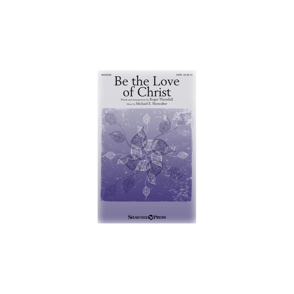 Be The Love Of Christ