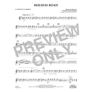 Holiday Road (from National Lampoon's Vacation) (arr. Michael Brown) - Eb Baritone Saxophone
