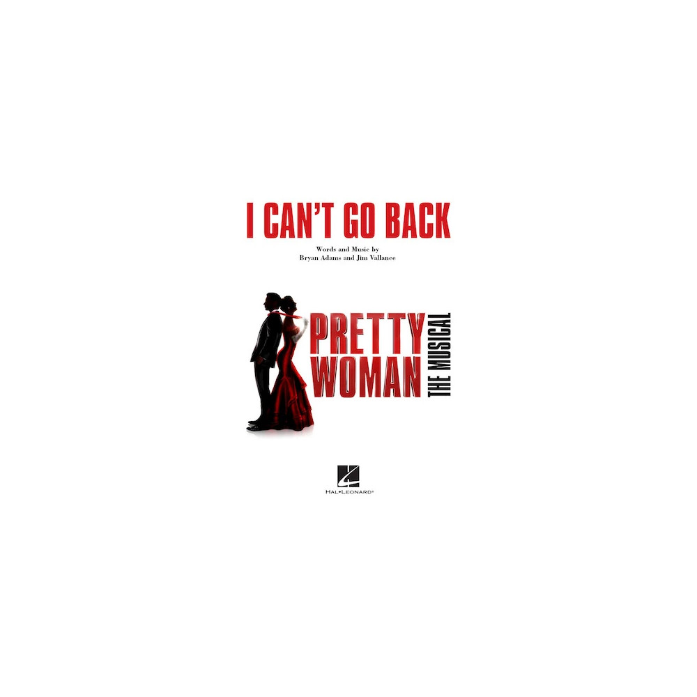 I Can't Go Back (from Pretty Woman: The Musical)