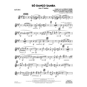 Só Danço Samba (Jazz 'n' Samba) (arr. Mark Taylor) - Alto Sax 1