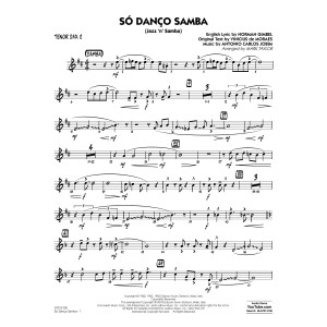 Só Danço Samba (Jazz 'n' Samba) (arr. Mark Taylor) - Tenor Sax 2