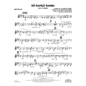 Só Danço Samba (Jazz 'n' Samba) (arr. Mark Taylor) - Baritone Sax