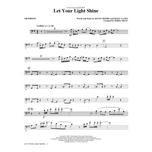 Let Your Light Shine (arr. Kirby Shaw) - Trombone