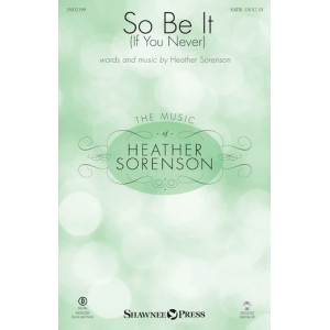 So Be It (If You Never) - Full Score