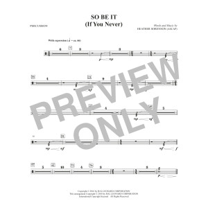 So Be It (If You Never) - Percussion