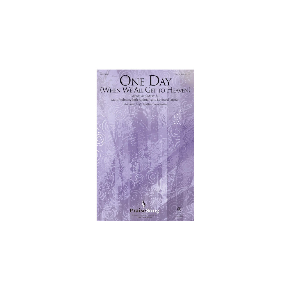 One Day (When We All Get to Heaven) (Arr. Heather Sorenson) - Full Score
