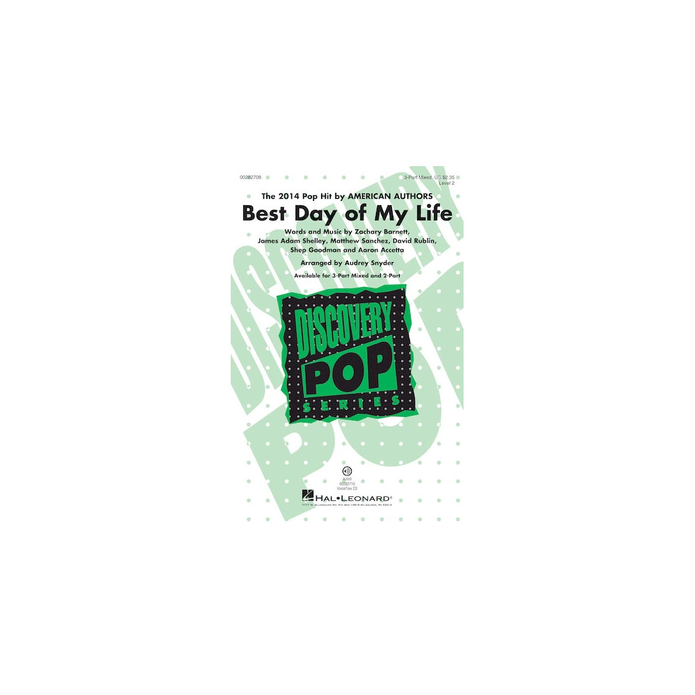 Best Day Of My Life (Arr. Audrey Snyder)