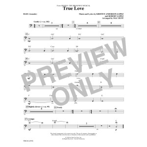 True Love (from Frozen: the Broadway Musical) (Arr. Mac Huff) - Bass