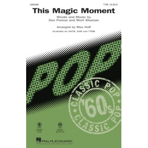 This Magic Moment (arr. Mac Huff)