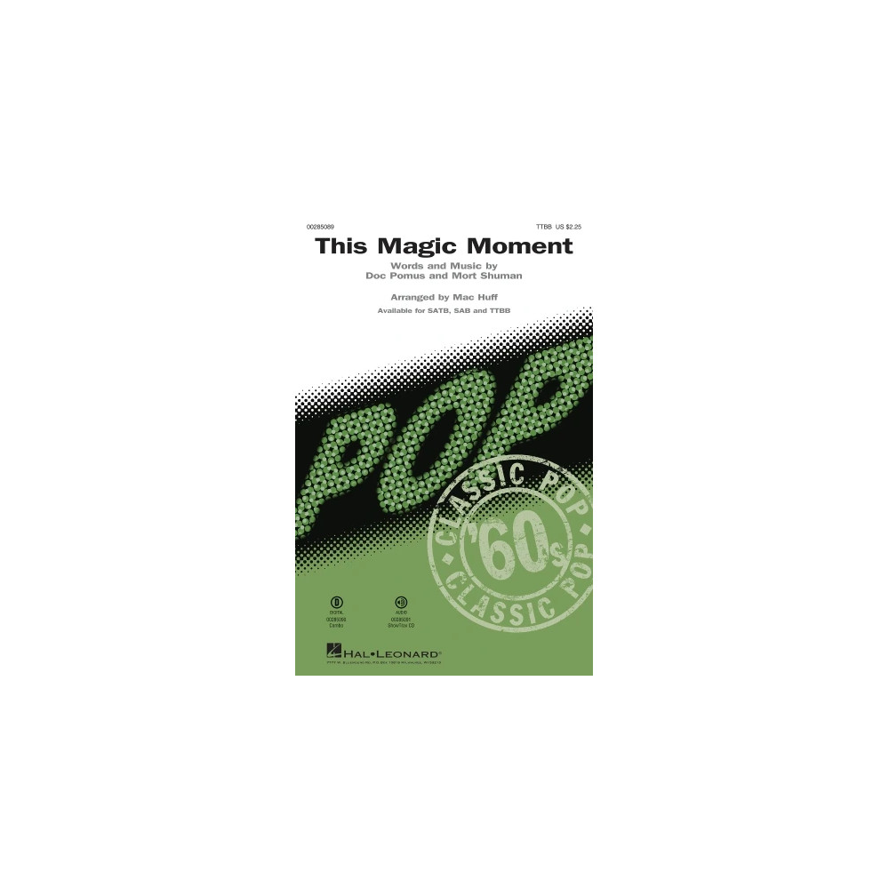This Magic Moment (arr. Mac Huff)