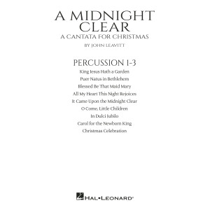 A Midnight Clear (A Cantata For Christmas) - Percussion 1-3