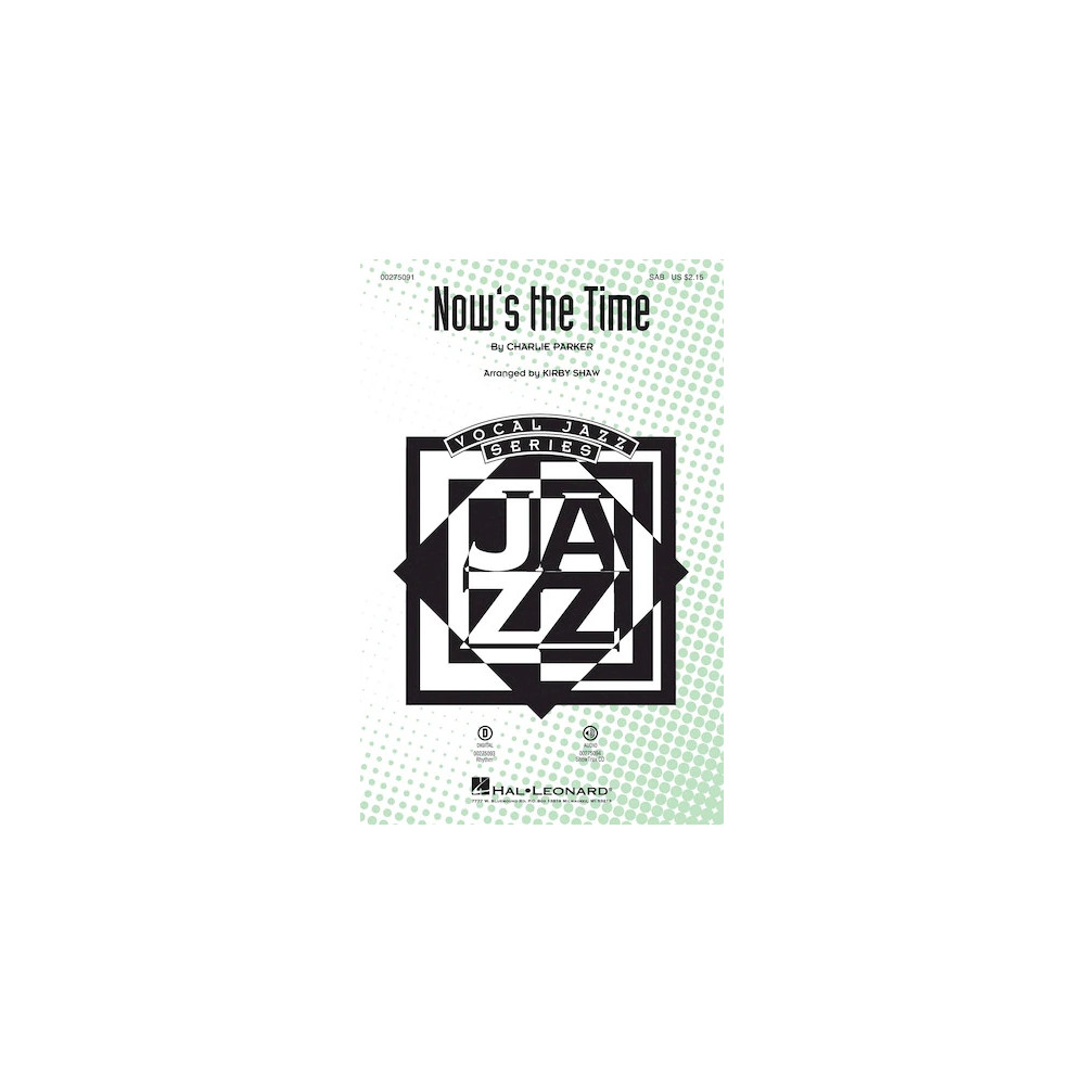 Now's The Time (arr. Kirby Shaw)