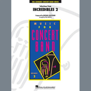 Selections from Incredibles 2 (arr. Paul Murtha) - Conductor Score (Full Score)