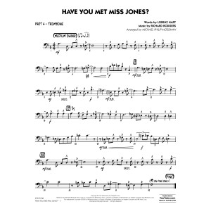 Have You Met Miss Jones? (arr. Michael Mossman) - Part 4 - Trombone