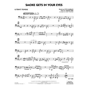 Smoke Gets In Your Eyes (arr. Mike Tomaro) - Alternate Trombone