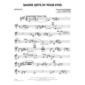 Smoke Gets In Your Eyes (arr. Roger Holmes) - Baritone Sax