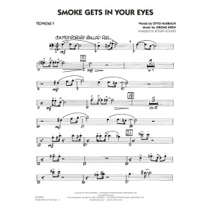 Smoke Gets In Your Eyes (arr. Roger Holmes) - Trombone 3