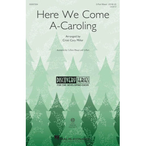 Here We Come A-Caroling
