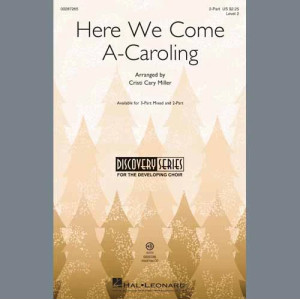 Here We Come A-Caroling
