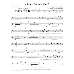 Alleluia! Christ Is Risen! - Trombone 2