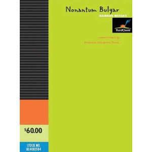 Nonantum Bulgar - Conductor Score (Full Score)