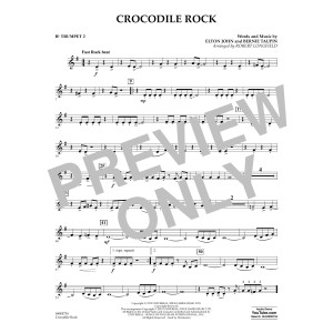 Crocodile Rock (arr. Robert Longfield) - Bb Trumpet 2