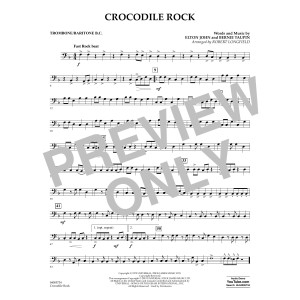 Crocodile Rock (arr. Robert Longfield) - Trombone/Baritone B.C.
