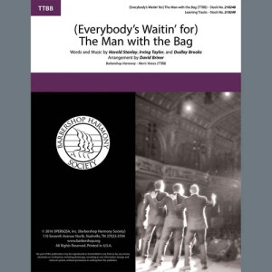 (Everybody's Waitin' for) The Man with the Bag (arr. Dave Briner)